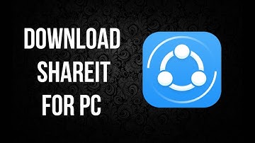 How to Download and Install Shareit for PC