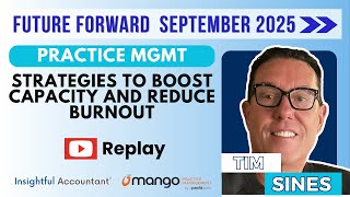Practice Management Strategies to Boost Capacity and Reduce Burnout | Future Forward 2025