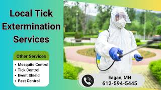 Local Tick Extermination Services Eagan, MN