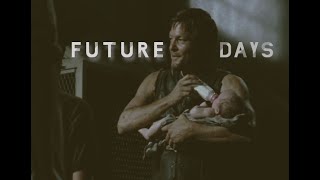 FUTURE DAYS - DARYL DIXON AND JUDITH GRIMES