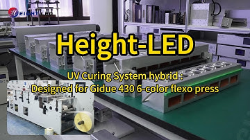 Designed for Gidue 430 6-color Flexo Press, Height-LED UV Curing System Hybrid
