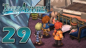 The Arseille | Trails to Azure - Part 29 (100% Playthrough)