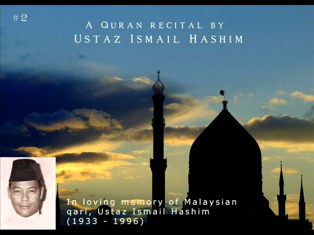 Quran Recital By Ustaz Ismail Hashim 1960 S Al Qasas 1 15 Youtube