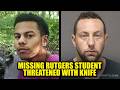 Black Student Goes MISSING After Being Violently Threatened with Knife
