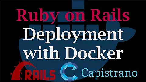 Rails app deployment with Docker in production using Capistrano