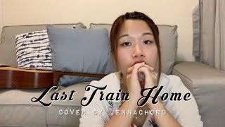 John Mayer - Last Train Home【Acoustic Live Cover By Jennachord】