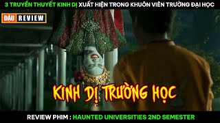 [Review Phim] 3 Truyền Thuyết Kinh Dị Xuất Hiện Trong Khuôn Viên Trường Đại Học