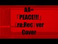AA=「PEACE!!!」(re:Rec) Cover
