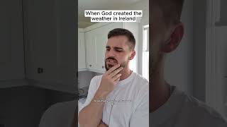 Cuando Dios Creó El Clima En Irlanda