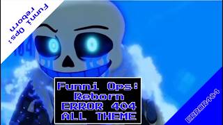[Funni Ops: Reborn] error 404 all theme