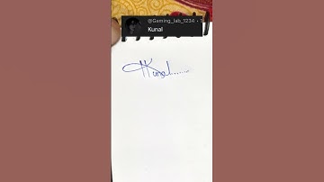 Kunal signature | ￼ comment your name| #signature #shorts