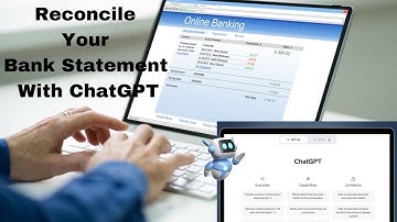 How To Do A Bank Reconciliation With ChatGPT?