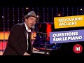 Rédouanne Harjane - Questions sur le piano  (sketch)