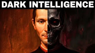 9 Machiavellian Laws of Dark Intelligence – The Psychology of Power