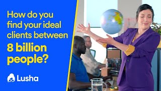 How do you find your Ideal Clients - Lusha review?
