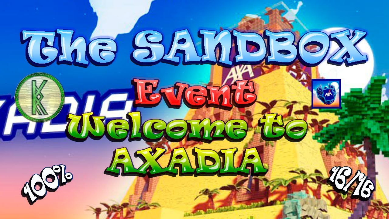 The Sandbox Event Welcome to AXADIA. Прохождение с озвучкой. All Quest 100%. 16/16