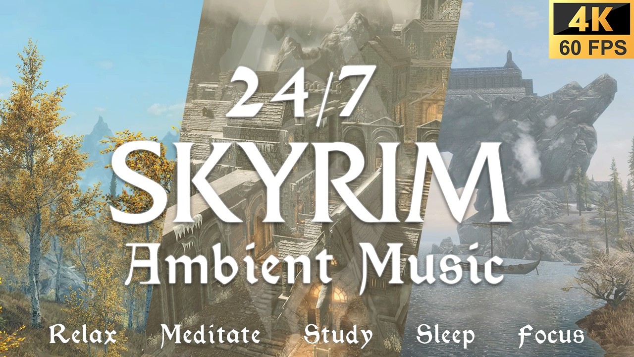 24/7 Live | 4K 60FPS | Skyrim Music and Ambience | Relax, Sleep, Study, Focus | Atmospheric