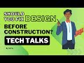 Should you fix your home design before construction starts tech talk by viya constructions