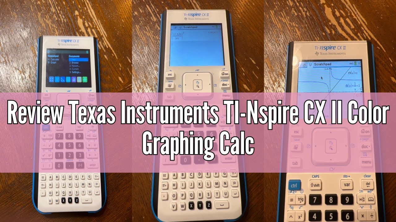Review Texas Instruments TI-Nspire CX II Color Graphing Calculator with ...
