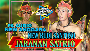 JARANAN SATRIO ✴️NEW BUDI SANTOSO ✴️ARS HOKKY LIGHTING - PA AUDIO SOUND SYSTEM - NEW ANGGARA