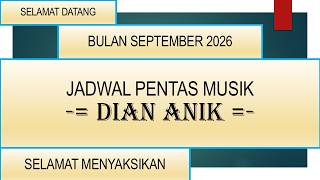Jadwal Musik - Dian Anik - September 2026 - Kumpulan Jadwal Sandiwara hari ini - LIVE KJPS