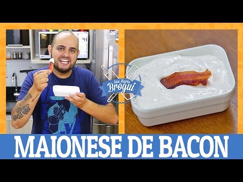 Baconese – Maionese de Bacon .272 