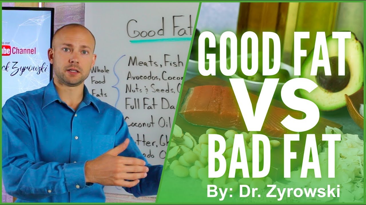 Good Fat Vs Bad Fat | Critical Dietary Information