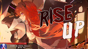 Nightcore - Rise Up - (Lyrics)