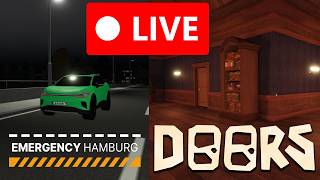 🔴EMERGENCY HAMBURG und DOORS 🔴