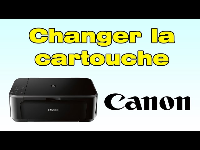 Comment changer cartouche imprimante Canon, mettre encre dans imprimante  Canon 