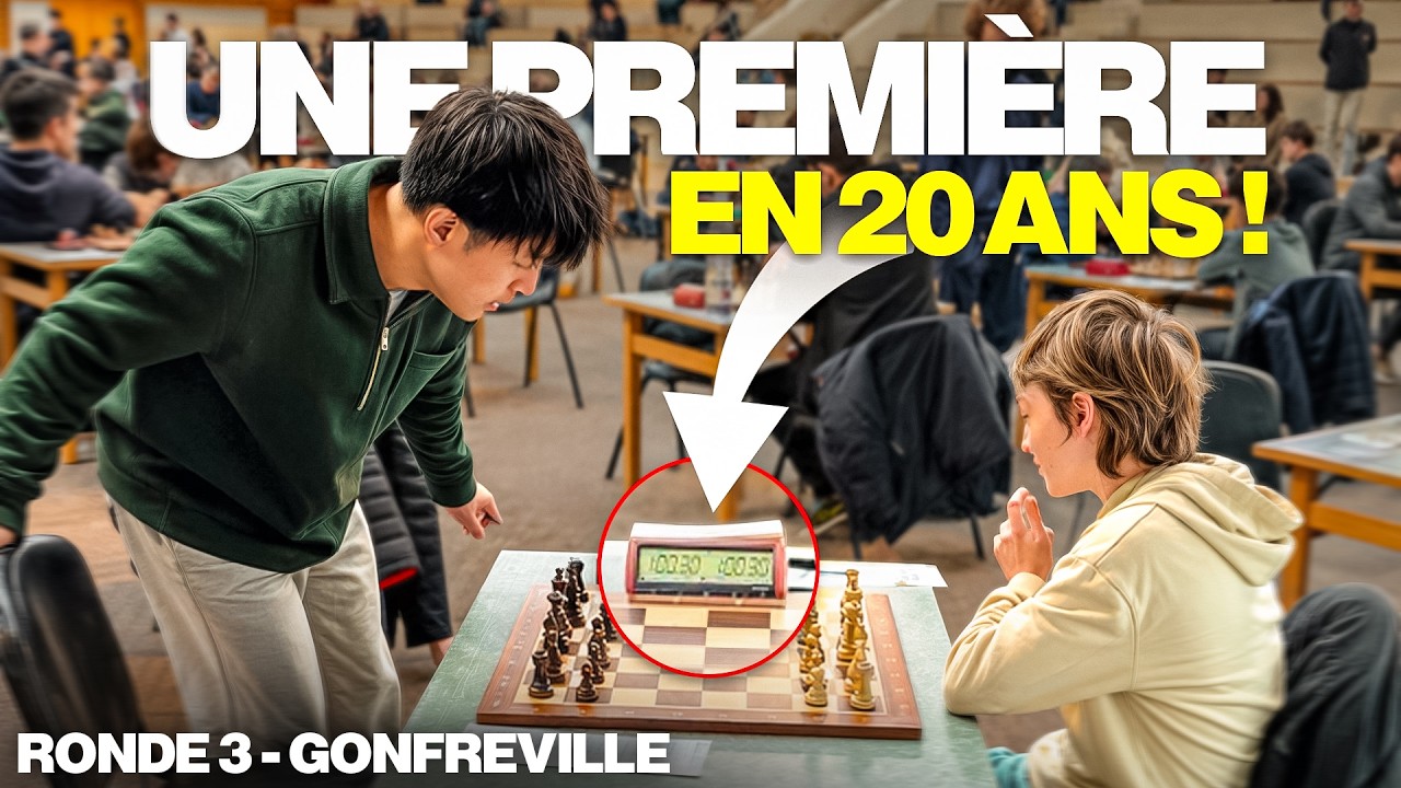 En 20 ans, j'ai rarement vu un tel comportement en tournoi d'échecs !! (Ronde 3 - Gonfreville)
