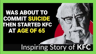 The Success Story Of Kfc Company How Kfc Started? Kfc Chicken Recipe