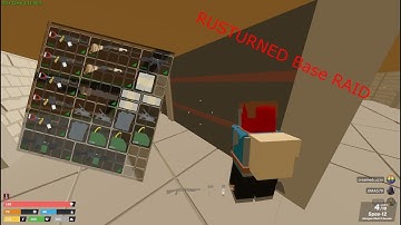rusturned base raid Part 2
