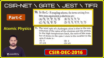 DEC 2016 CSIR-NET | Part C| Q. NO. 70 and 72 | Atomic Physics |POTENTIAL G