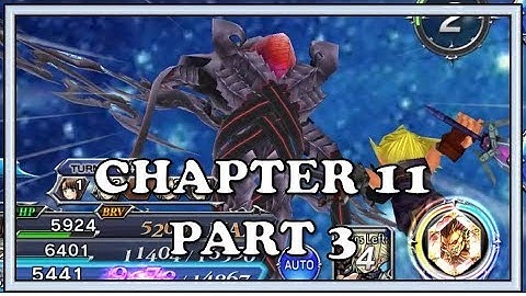 Chapter 11 Hard Part 3 - Dissidia Final Fantasy Opera Omnia