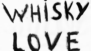 &quot;Whisky-Love&quot;. Por Los Hermanos Brocatto.