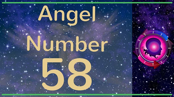 Angel Number 58: The Meanings of Angel Number 58
