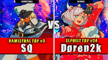 GGST | SQ (Ramlethal) VS Doren2k (Elphelt) | Guilty Gear Strive High level gameplay