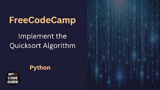 Implement the Quicksort Algorithm - FFC Python Course