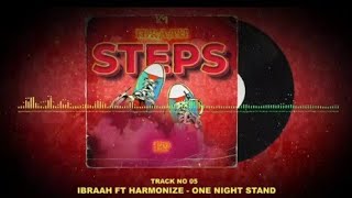 Ibraah Ft Harmonize - One Night Stand ( Audio )