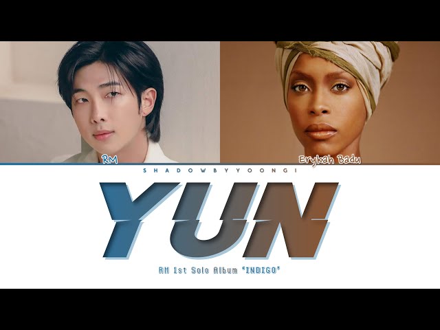 [CC] RM, Erykah Badu 'Yun' (Color Coded Lyrics) | ShadowByYoongi class=