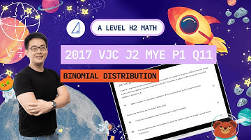 [Binomial Distribution] 2017 VJC J2 MYE P1 Q11 - H2 Math Tuition @ Tim Gan Math