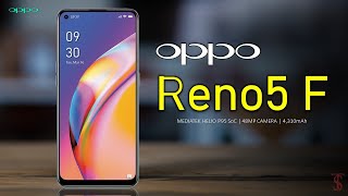 Oppo Reno5 F Price, Official Look, Design, Camera, Specifications, 8GB RAM, Features