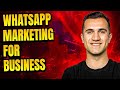 Whatsapp Marketing For Business 🔥 How can I send Bulk Messages on WhatsApp
