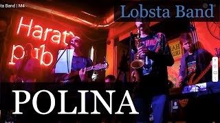 Polina - Lobsta Band | М4