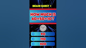 Quick Math Quiz: 40 + 50 + 10 = ? #MathQuiz #ShortVideo #LearnMath #KidsEducation