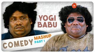 Yogi babu Comedy Mashup Part - 1 | Yogi Babu Comedy | Asuraguru | Kattappava Kanom | Pokkiri Raja