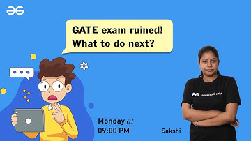 GATE exam ruined! | What to do next? | Sakshi Singhal