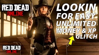 Lookin For Easy Unlimited Money & XP Glitch in Red Dead Online