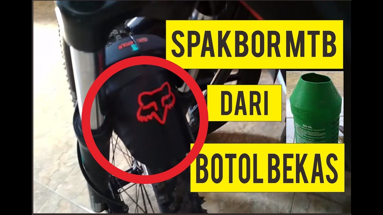 cara membuat spakbor sepeda MTB dari botol bekas YouTube